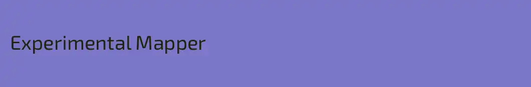 Experimental Mapper